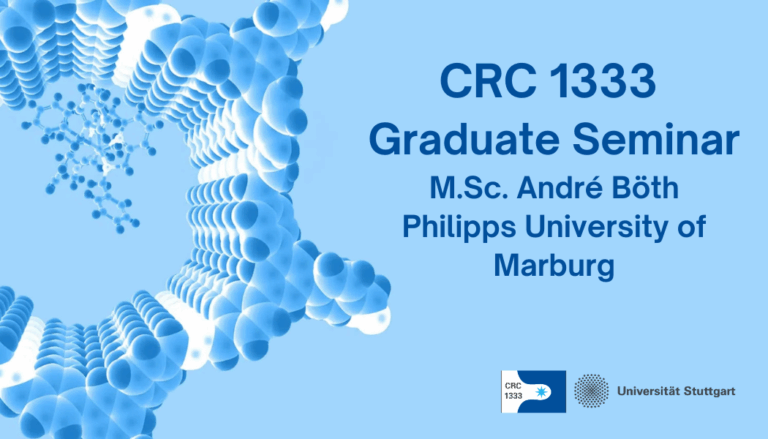 CRC 1333 Graduate Seminar- M.Sc. André Böth