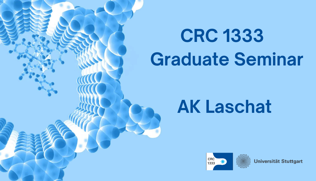 CRC 1333 Graduate Seminar AK Laschat
