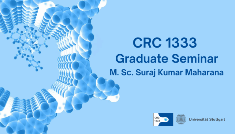 CRC 1333 Graduate Seminar — M. Sc. Suraj Kumar Maharana
